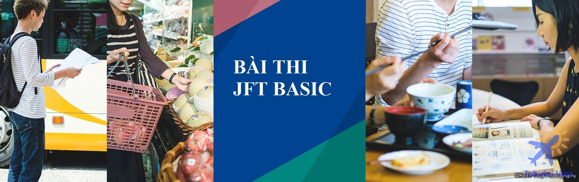 Những Điều Bạn Cần Phải Biết Về Bài Thi JFT Basic