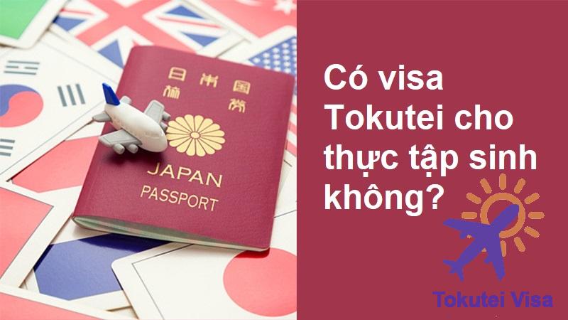 visa-tokutei-cho-thuc-tap-sinh